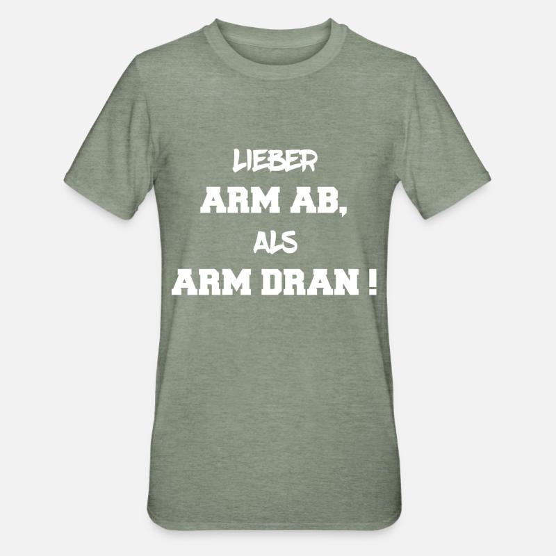 Dear arm, than poor - Unisex Polycotton T-Shirt - heather military green