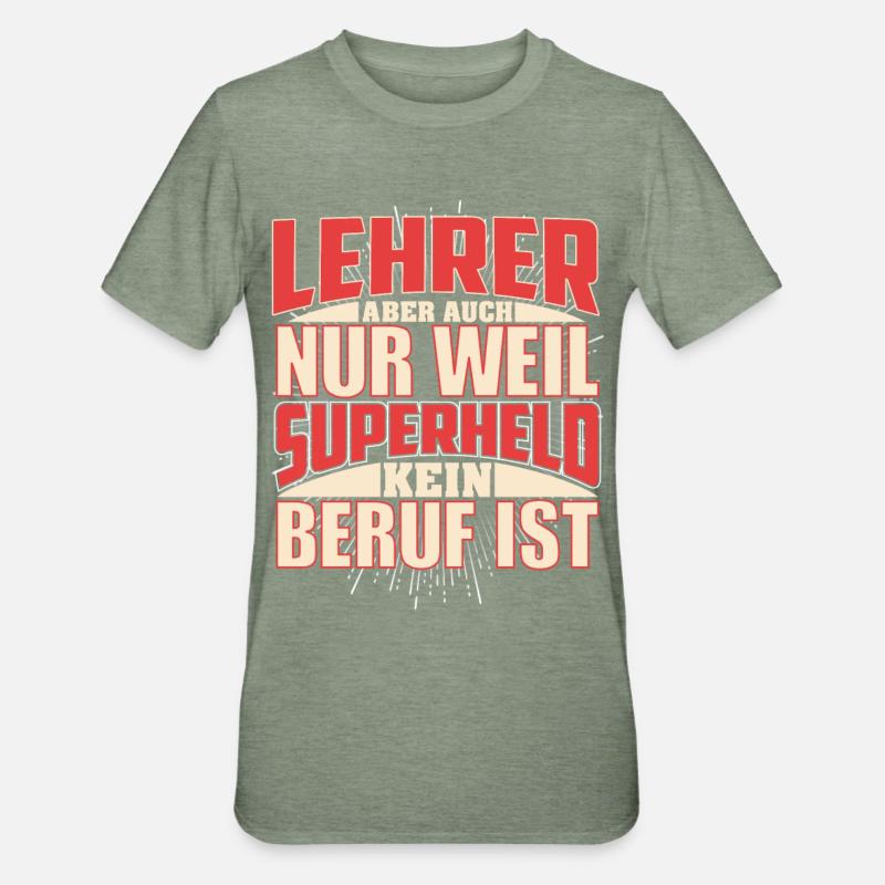 Lehrer Superheld - Unisex Polycotton T-Shirt - Militärgrün meliert
