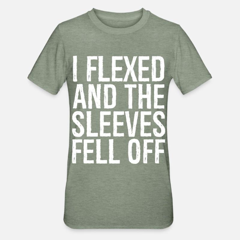 I flexed and the sleeves fell off - T-shirt polycoton Unisexe - vert kaki chiné