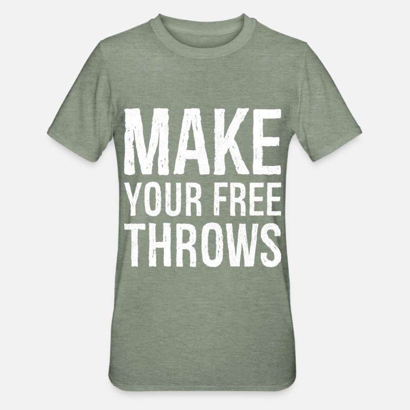 make your free throws - Unisex Polycotton T-Shirt - heather military green