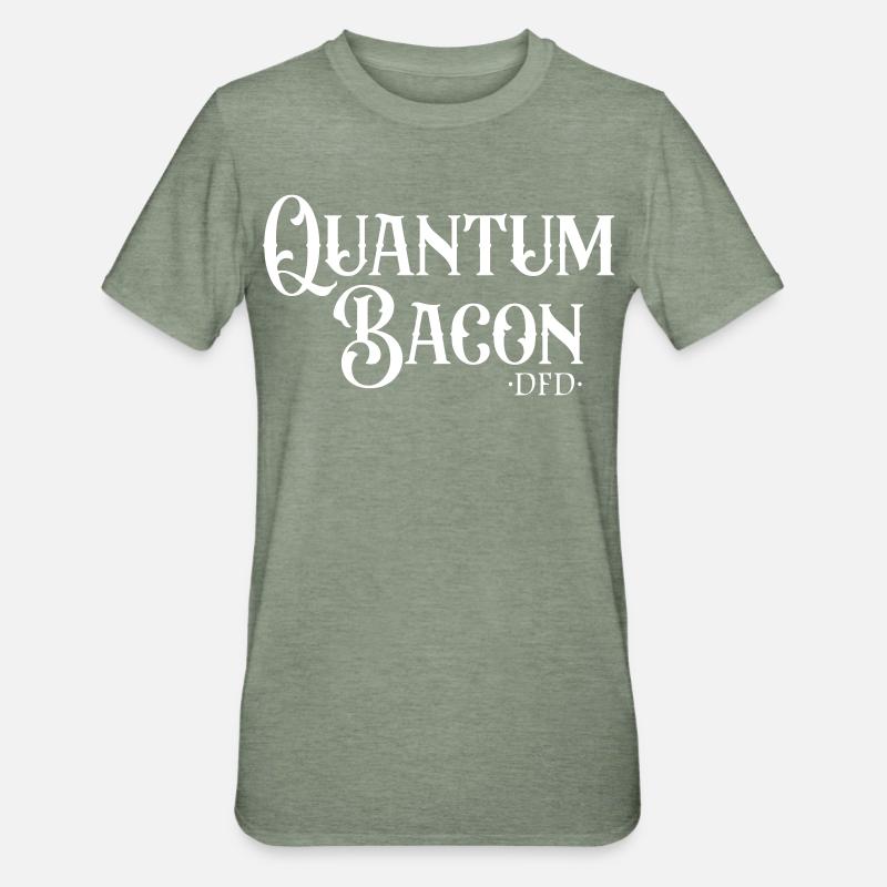 Quantum Bacon - Unisex Polycotton T-Shirt - heather military green