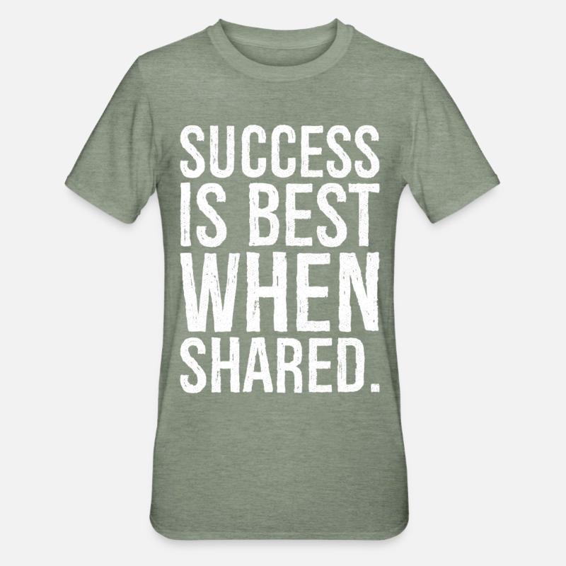 success is best when shared - Unisex Polycotton T-Shirt - heather military green