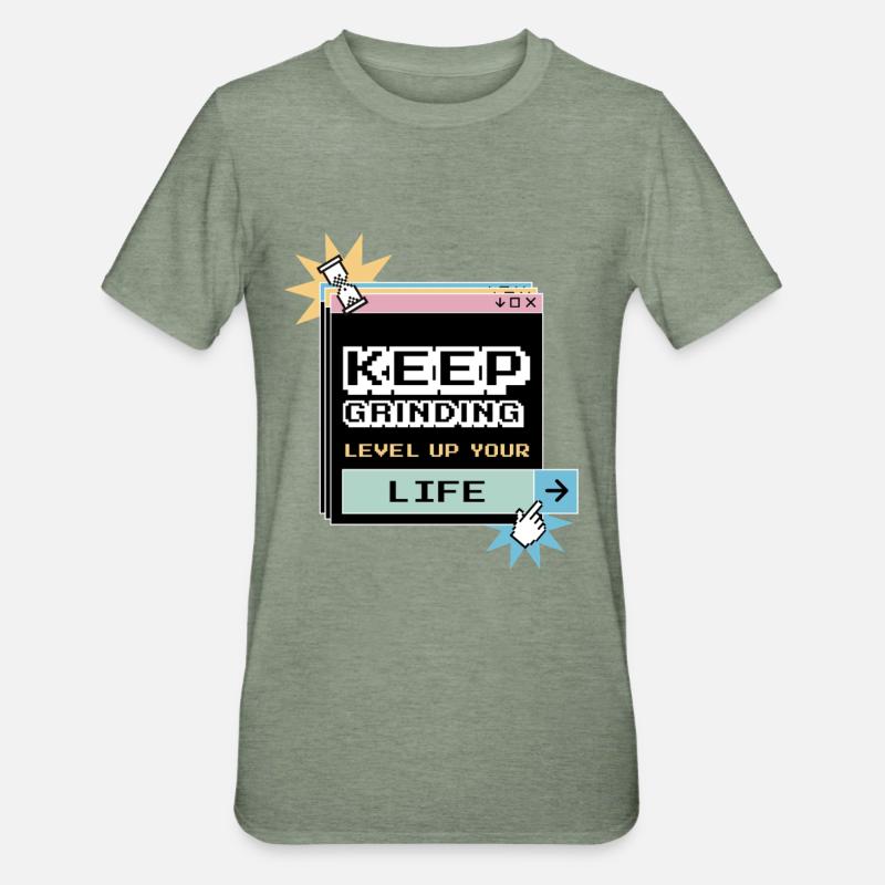 Keep Grinding Motivation Quotidienne Persévérance - T-shirt polycoton Unisexe - vert kaki chiné