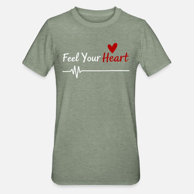 Feel Your Heart Statement Saying - Unisex Polycotton T-Shirt - heather military green