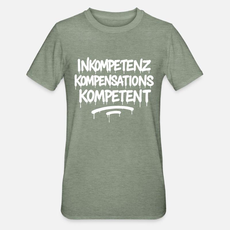 Incompétence Indemnisation Compétent – Compétence - T-shirt polycoton Unisexe - vert kaki chiné