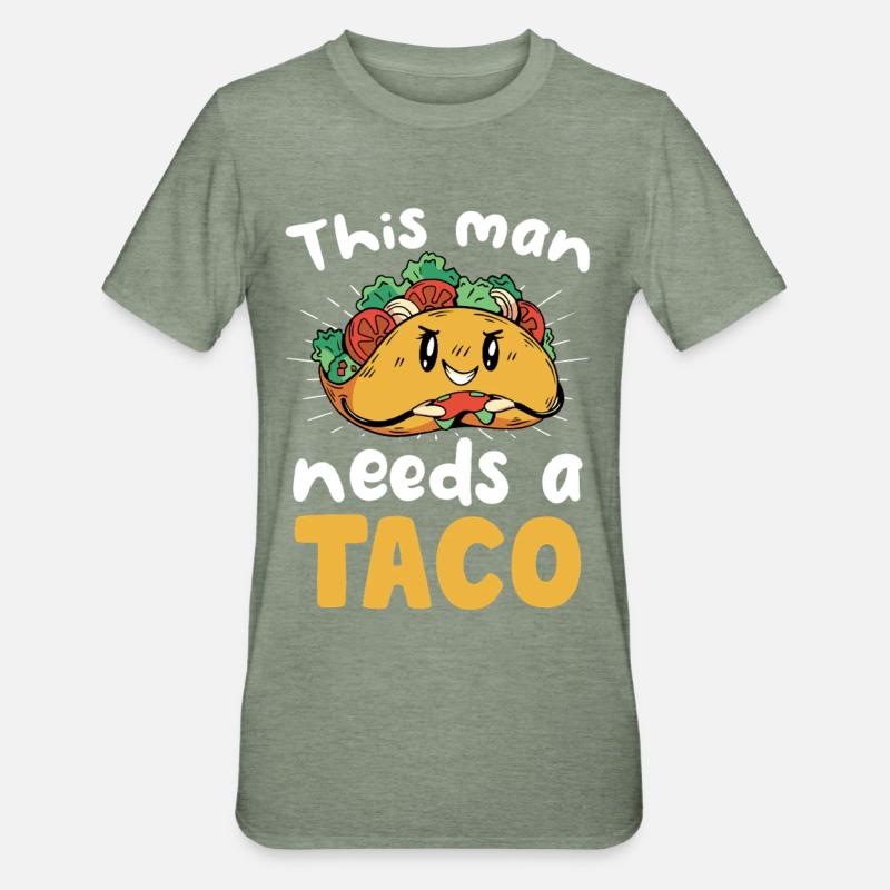 This man needs a taco - Unisex Polycotton T-Shirt - heather military green