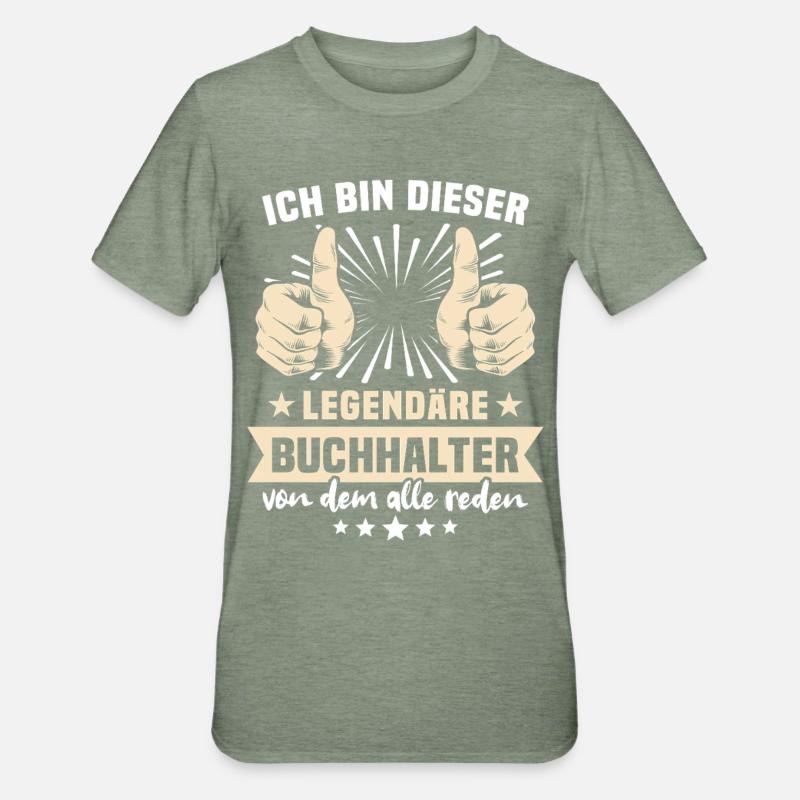 Buchhalter Sprüche - Unisex Polycotton T-Shirt - Militärgrün meliert