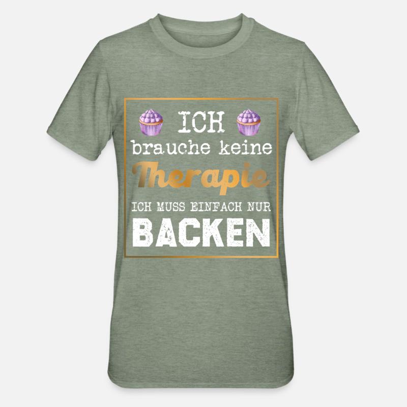 Baking instead of therapy saying - Unisex Polycotton T-Shirt - heather military green