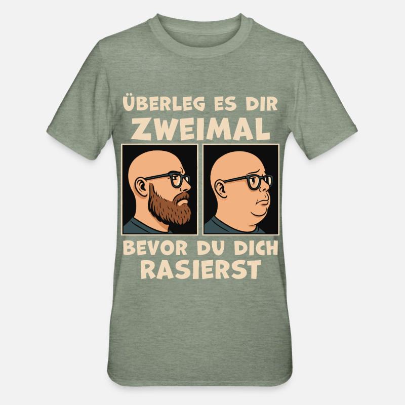 Réfléchissez à deux fois avant de vous raser - T-shirt polycoton Unisexe - vert kaki chiné