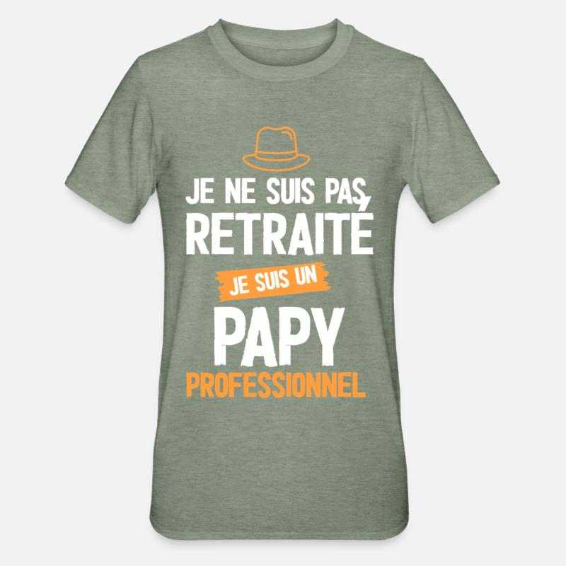 Papi Professionnel — Retraite Inversée - T-shirt polycoton Unisexe - vert kaki chiné