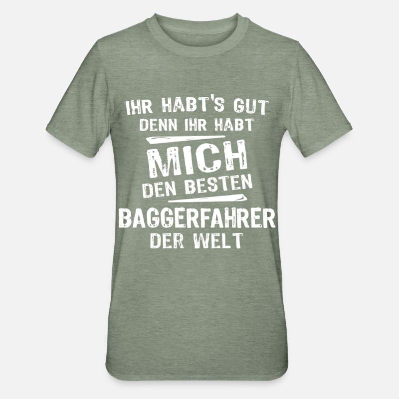 Baggerfahrer - Unisex Polycotton T-Shirt - Militärgrün meliert