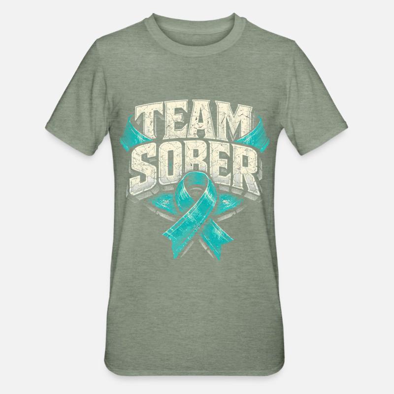 Detoxification Withdrawal Addicted Team Sober - Unisex Polycotton T-Shirt - heather military green