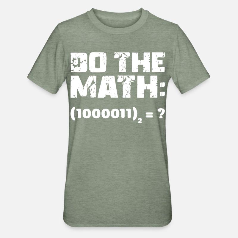 Do The Math Binary System - Unisex Polycotton T-Shirt - heather military green