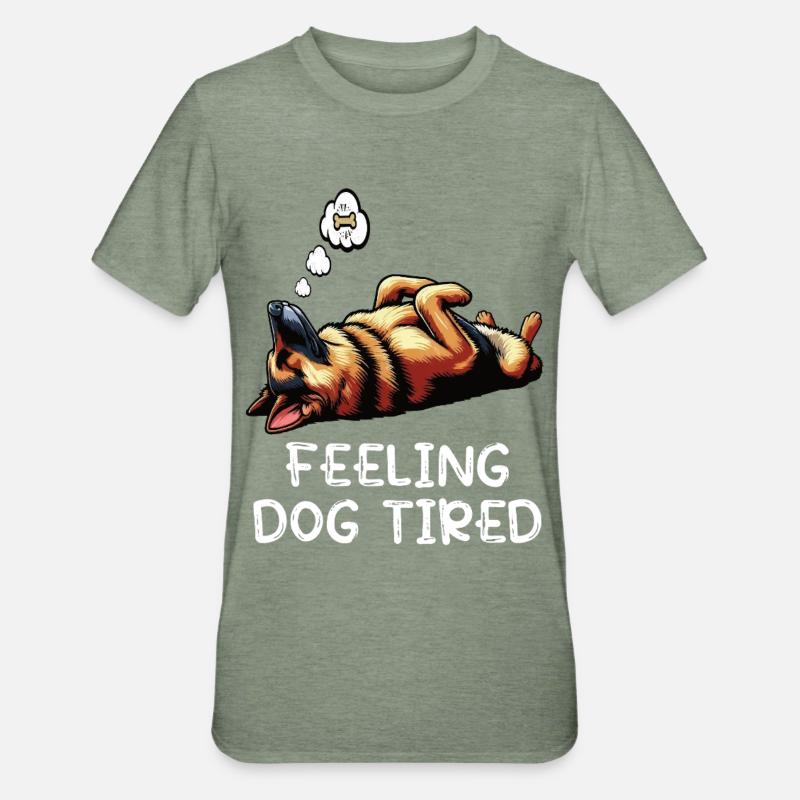 Feeling Dog Tired German Shepherd - Unisex Polycotton T-Shirt - heather military green