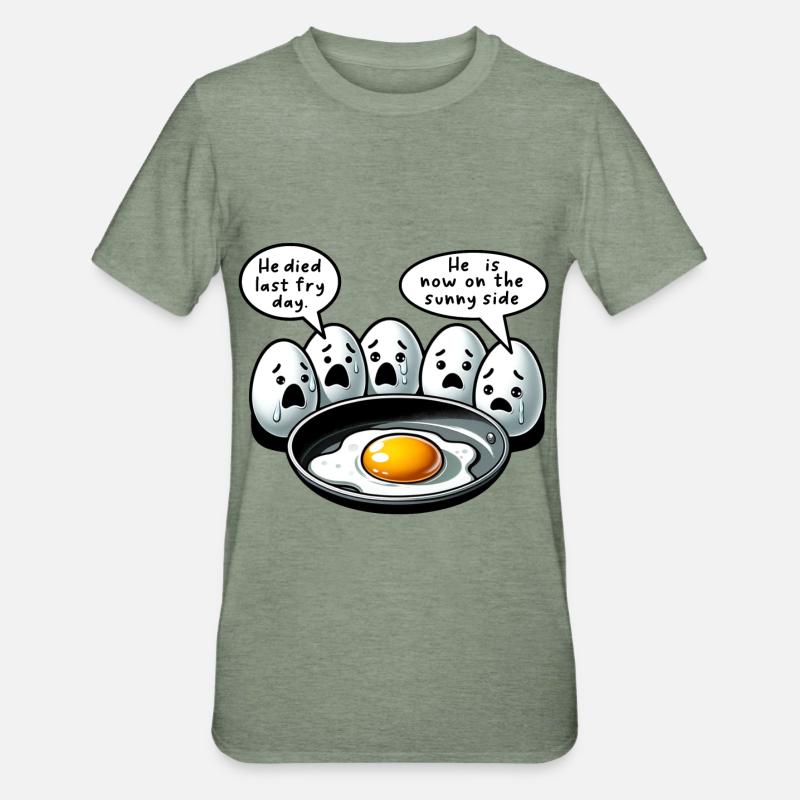Eggs Fried Egg Easter Meme - Unisex Polycotton T-Shirt - heather military green