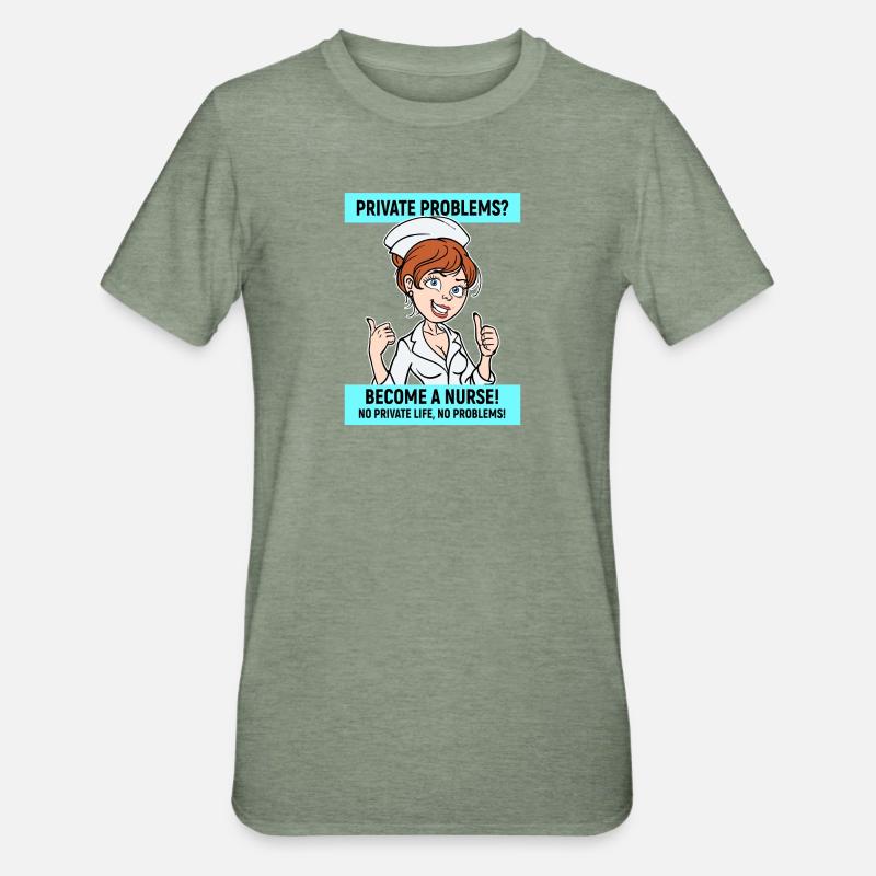 Krankenschwester Lustig Statement Pflegerin Beruf - Unisex Polycotton T-Shirt - Militärgrün meliert