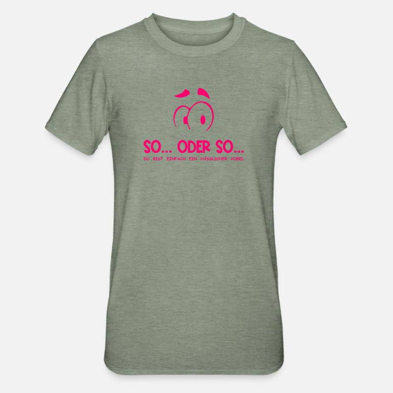 So...Oder So: Hässlicher Vogel - Neonpink - Unisex Polycotton T-Shirt - Militärgrün meliert