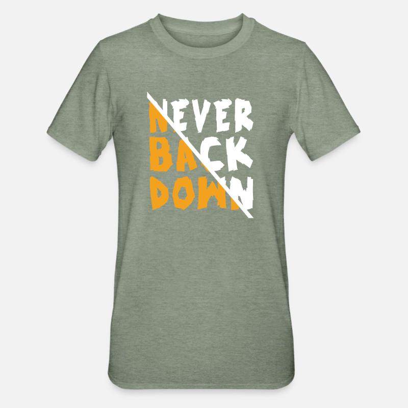 Never Back Down Design - Unisex Polycotton T-Shirt - heather military green