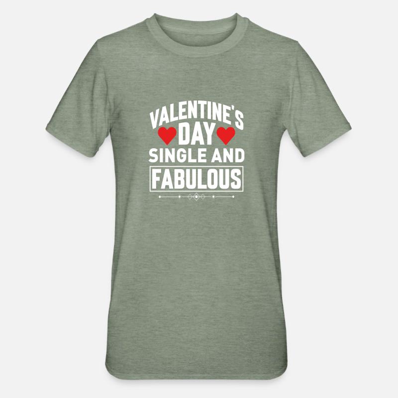 La Saint-Valentin célibataire et fabuleuse - T-shirt polycoton Unisexe - vert kaki chiné