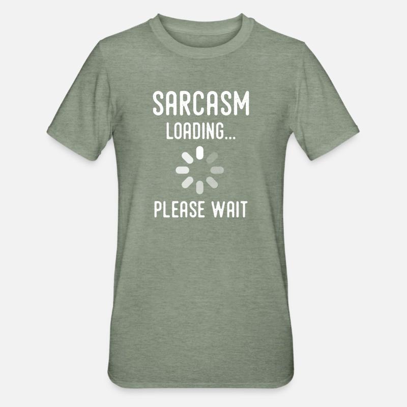 sarcasm loading, please wait - Unisex Polycotton T-Shirt - heather military green