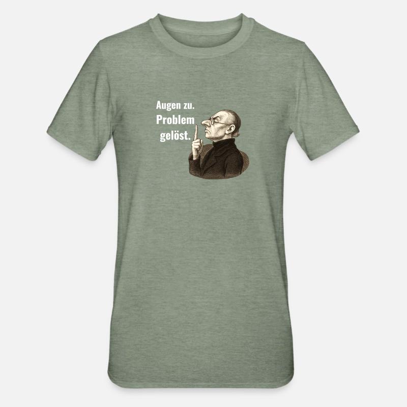 Close your eyes – problem solved. - Unisex Polycotton T-Shirt - heather military green