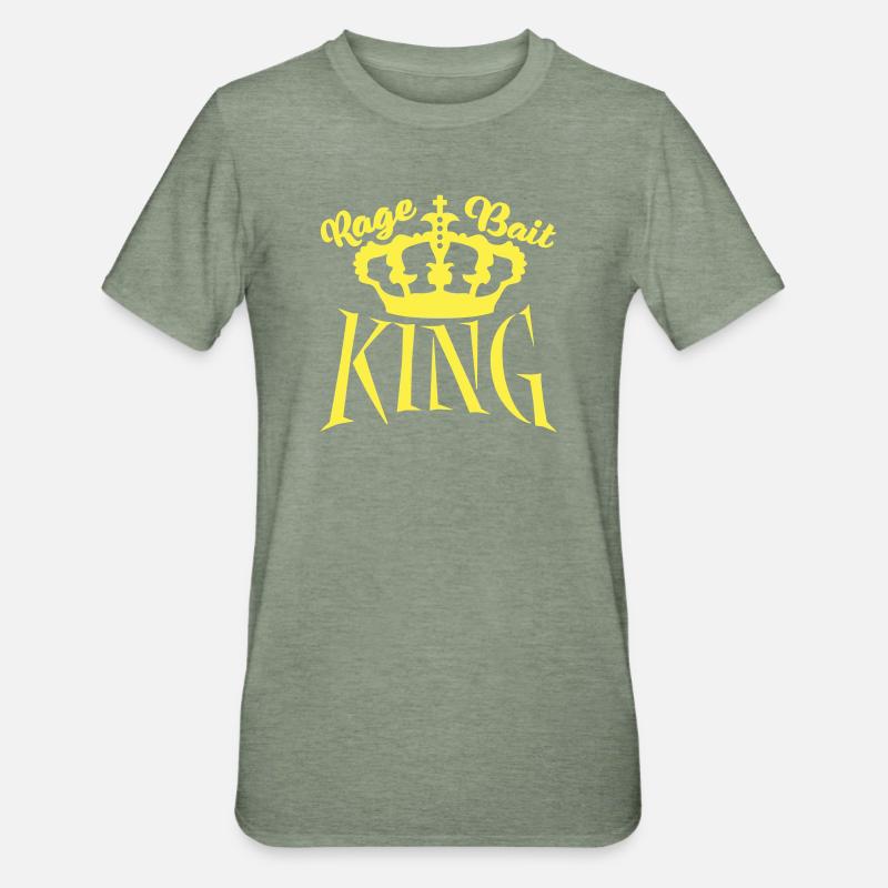 Rage Bait King Provocation Troll Attention - Unisex Polycotton T-Shirt - heather military green