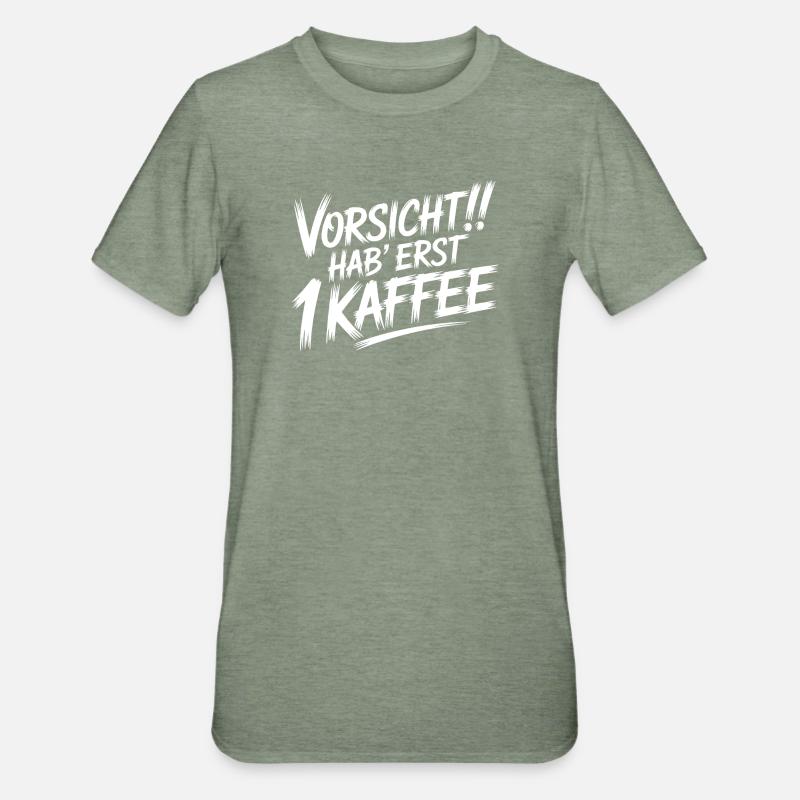 Caution First 1 coffee - Unisex Polycotton T-Shirt - heather military green