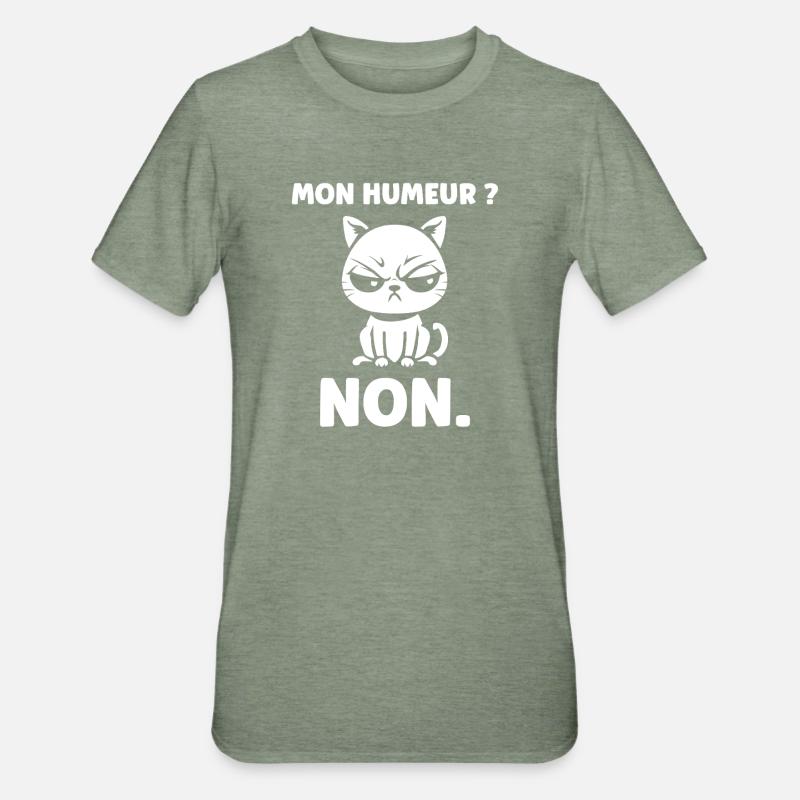 Chat Mon Humeur Non - T-shirt polycoton Unisexe - vert kaki chiné