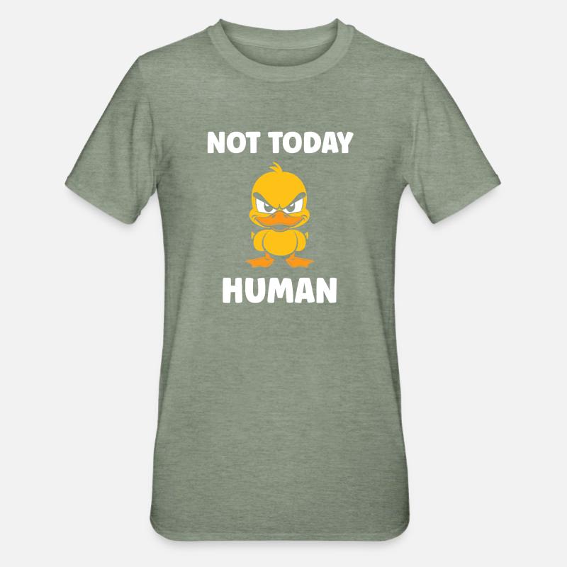 Grumpy Duck: Not Human Today - Unisex Polycotton T-Shirt - heather military green