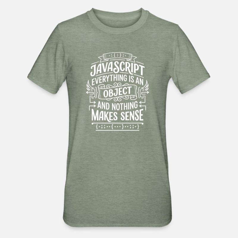 JavaScript: Everything is an object - Unisex Polycotton T-Shirt - heather military green