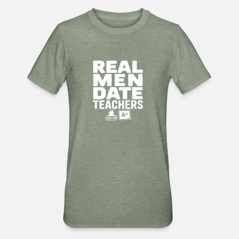 Echte Männer daten Lehrer - Unisex Polycotton T-Shirt - Militärgrün meliert