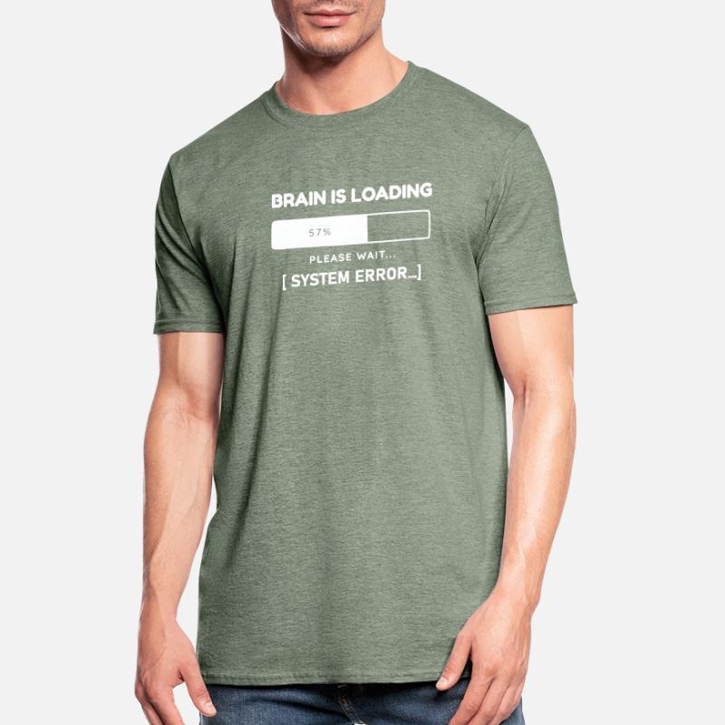 Brain is Loading System Error – Lustiger Spruch Unisex Polycotton T-Shirt