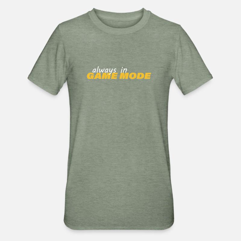 ALWAYS IN GAME MODE - Unisex Polycotton T-Shirt - heather military green