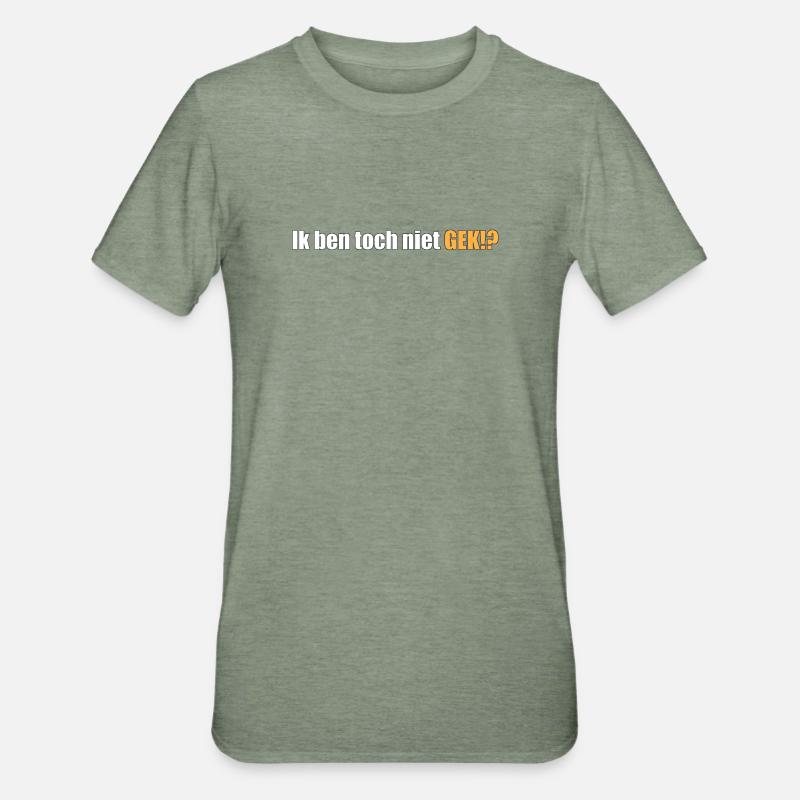 Ich bin doch nicht verrückt, oder!? - Unisex Polycotton T-Shirt - Militärgrün meliert