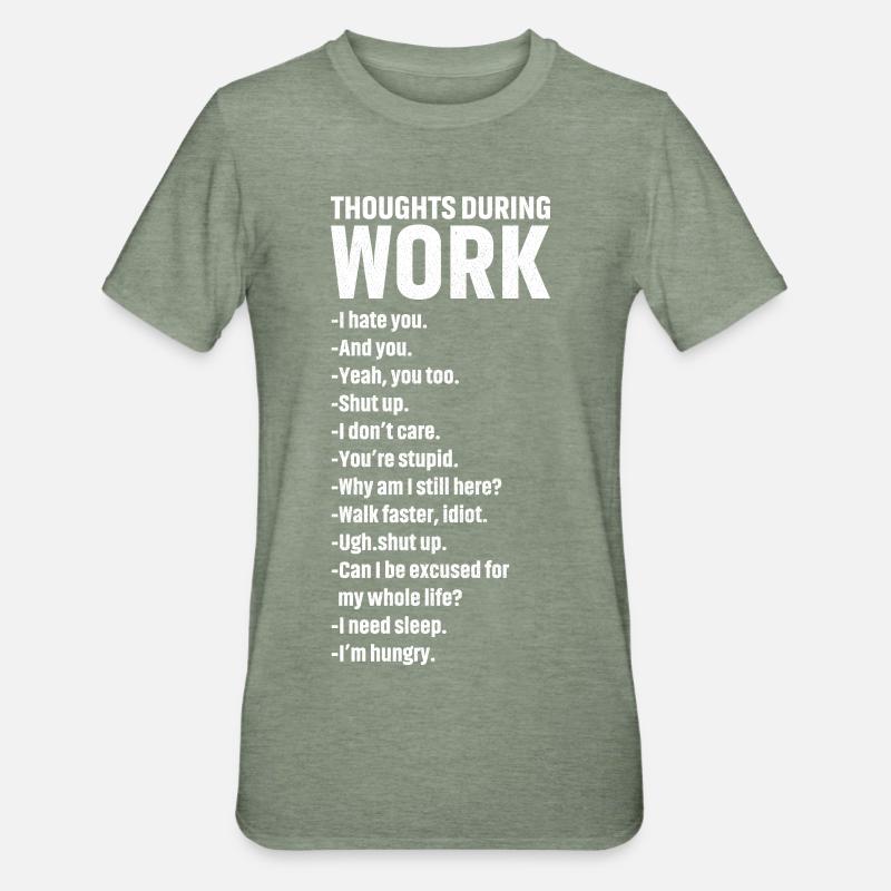 thoughts during work - Unisex Polycotton T-Shirt - heather military green