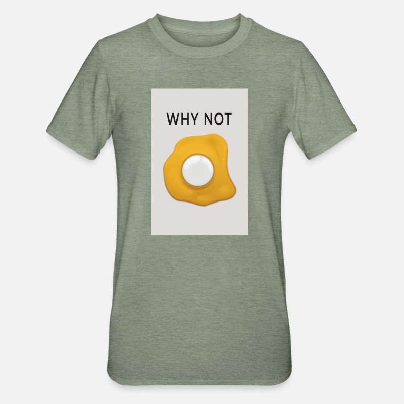 Why Not Motivation Statement Design - Unisex Polycotton T-Shirt - Militärgrün meliert