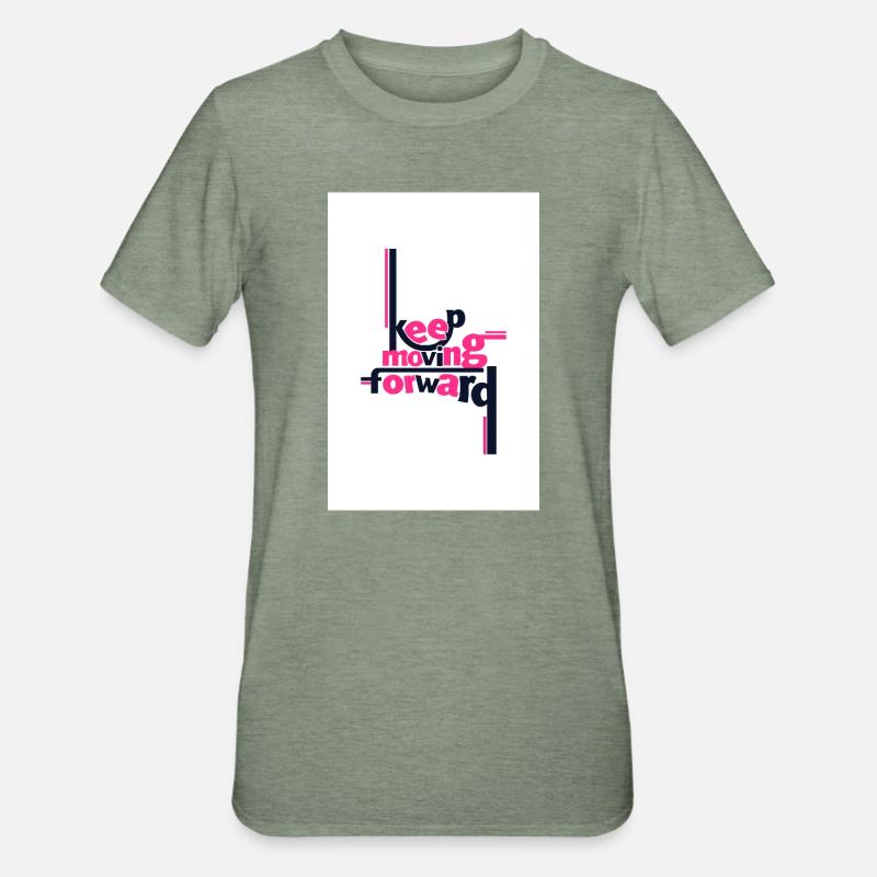 Continuez d’avancer Déclaration audacieuse rose - T-shirt polycoton Unisexe - vert kaki chiné