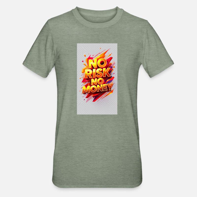 Pas de Risque Pas d’Argent - T-shirt polycoton Unisexe - vert kaki chiné