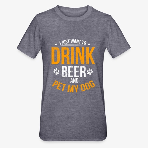 Drink Beer and Pet My Dog Beer Lover Gift Tshirt - Unisex Polycotton T-Shirt