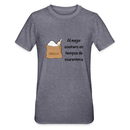 Al mejor cocinero en tiempos de cuarentena - Camiseta en polialgodón unisex