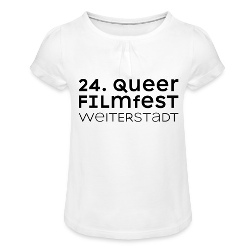 Schriftzug 24. Queer Filmfest Schwarz - Mädchen-T-Shirt mit Raffungen