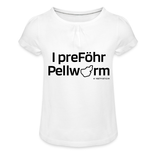 I preFÖHR PELLWORM - Mädchen-T-Shirt mit Raffungen
