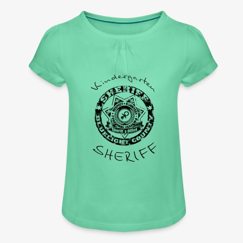 kindergarten sheriff schwarz - Mädchen-T-Shirt mit Raffungen