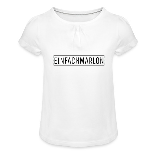 EinfachMarlon Logo - Mädchen-T-Shirt mit Raffungen