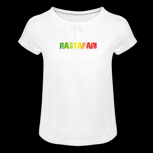 RASTAFARI - PEACE LOVE & UNITY - Mädchen-T-Shirt mit Raffungen