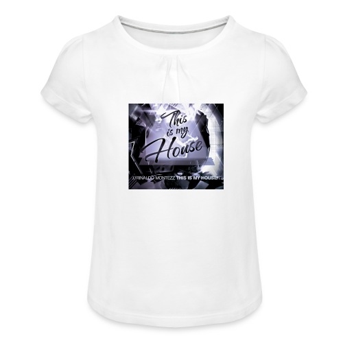RM - This is my House 1 - Girl's T-Shirt with Ruffles