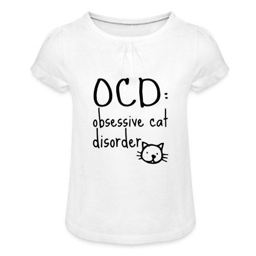 Obsessive-Cat-Disorder - Meisjes-T-shirt met plooien