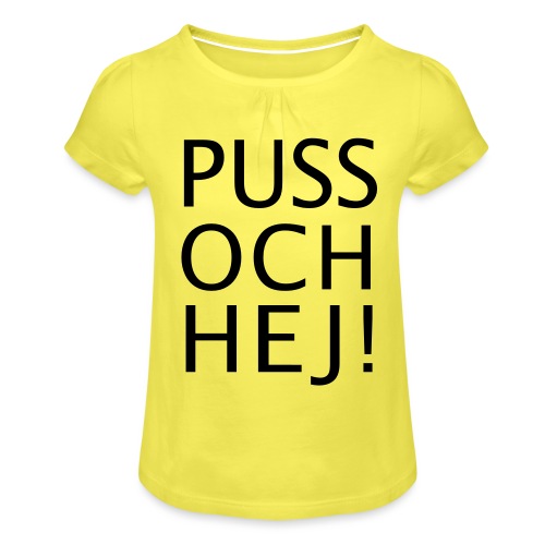 PUSS OCH HEJ! - T-shirt med rynkning flicka
