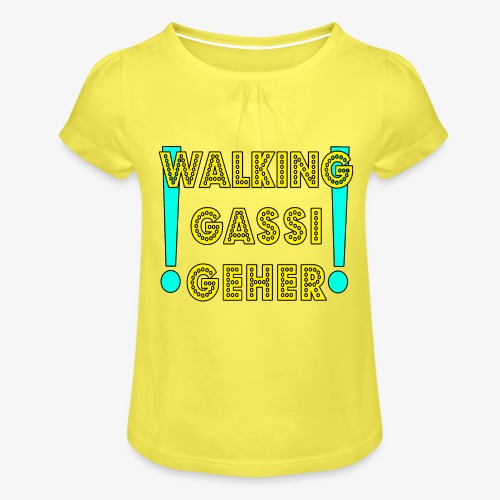 Walking Gassigeher Hunderunde Hundegassi - Mädchen-T-Shirt mit Raffungen