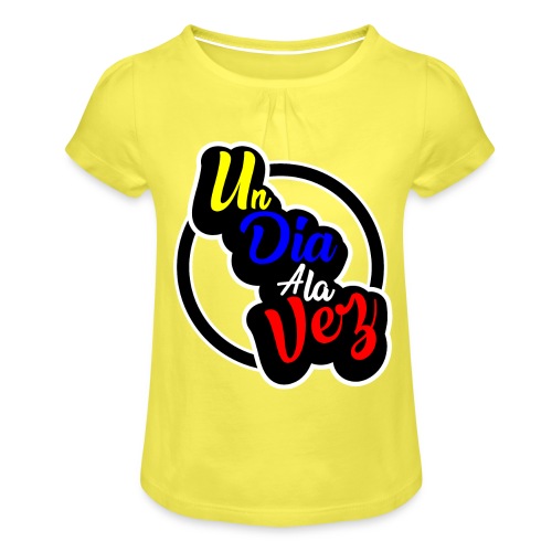 Un Dia a la Vez - Camiseta para niña con drapeado